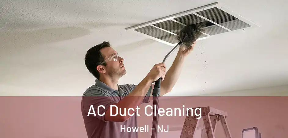  AC Duct Cleaning Howell - NJ