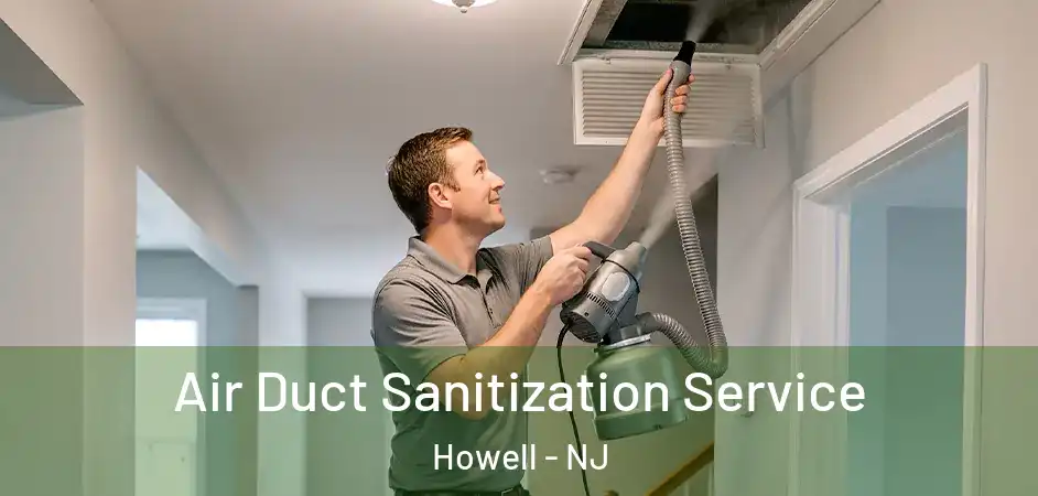  Air Duct Sanitization Service Howell - NJ