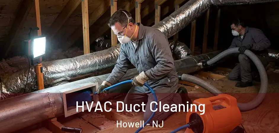  HVAC Duct Cleaning Howell - NJ